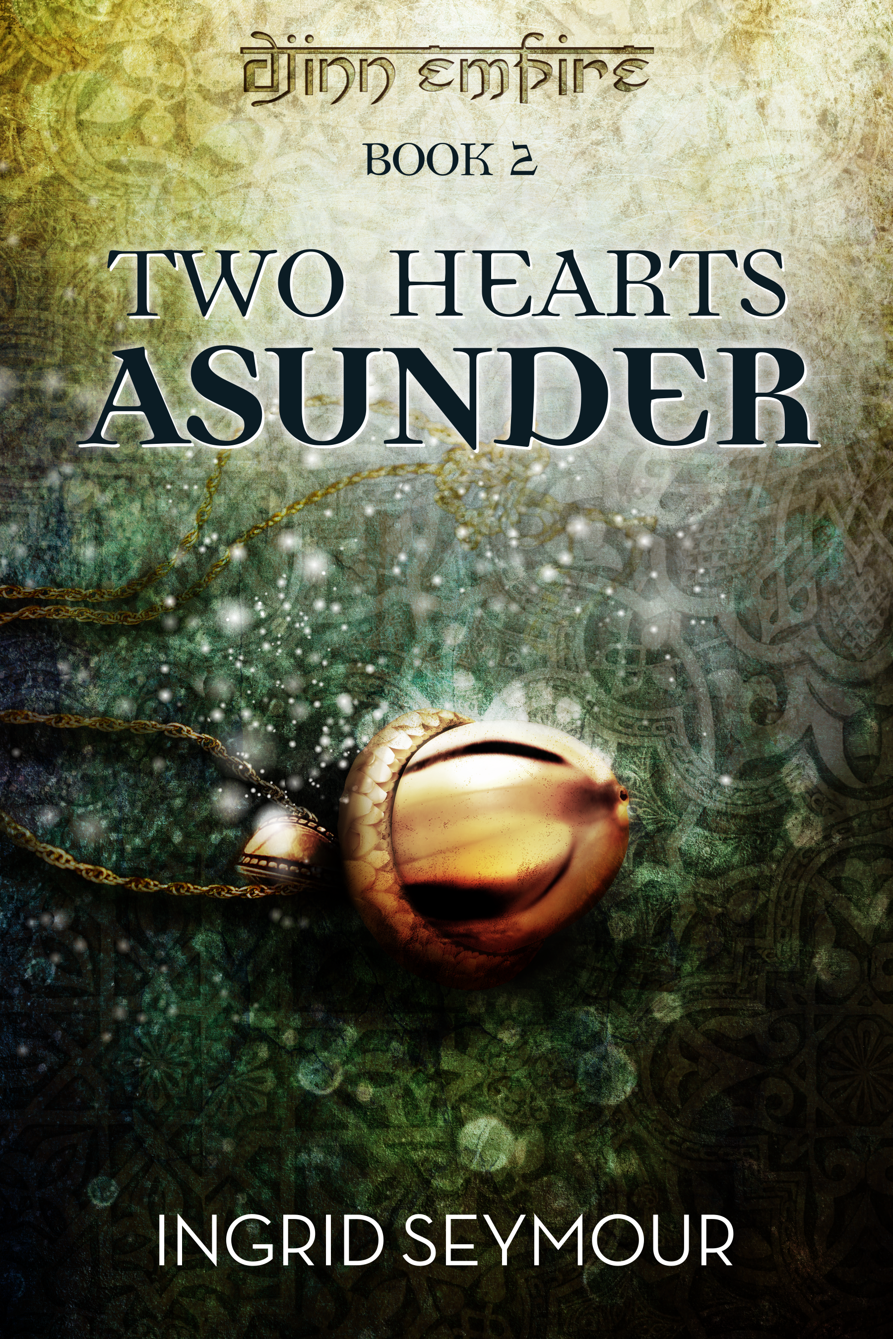Djinn Empire: Two Hearts Asunder